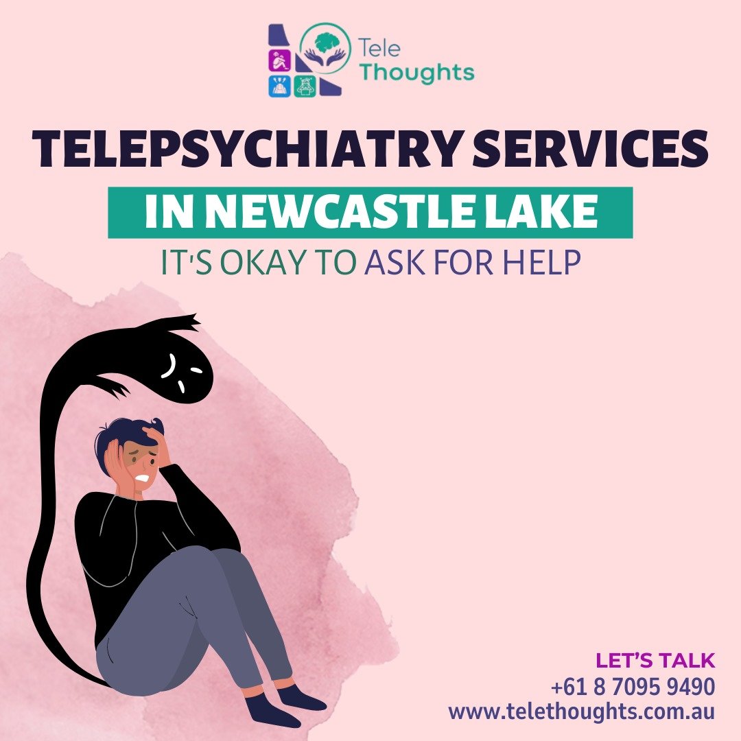 Telepsychiatry Services in Newcastle Lake.